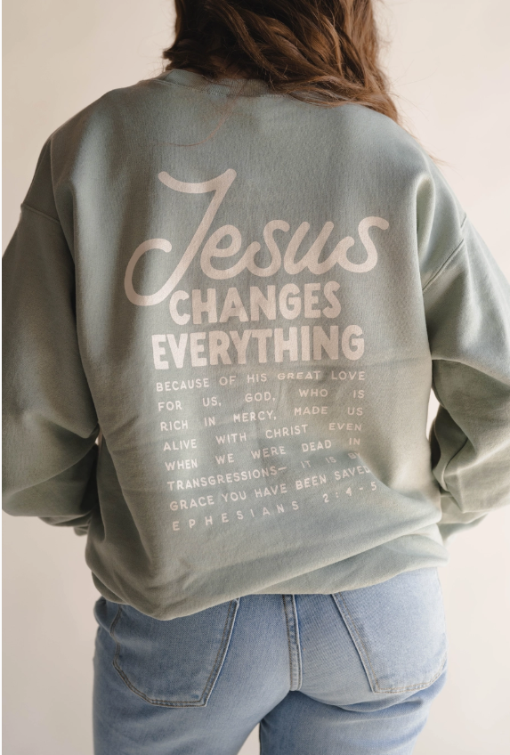 Jesus Changes Everything Pullover | Christian Pullover